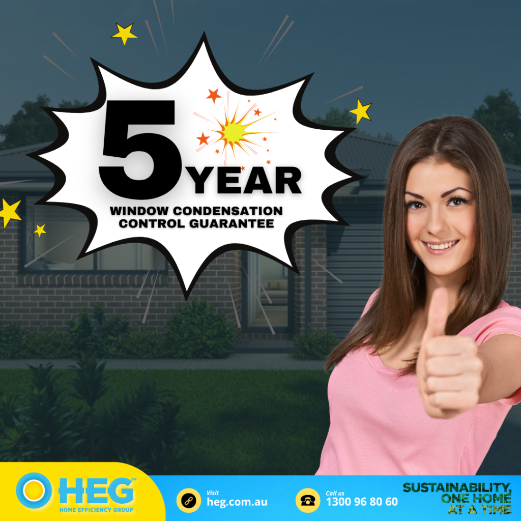 HEG offers a 5 year window condensation control guarantee